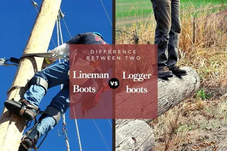 Lineman Boots Vs Logger Boots – Difference Between Two